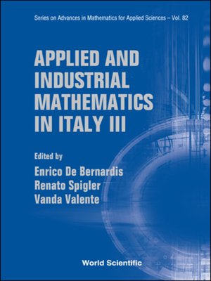 cover image of Applied and Industrial Mathematics In Italy Iii--Proceedings of the 9th Conference Simai